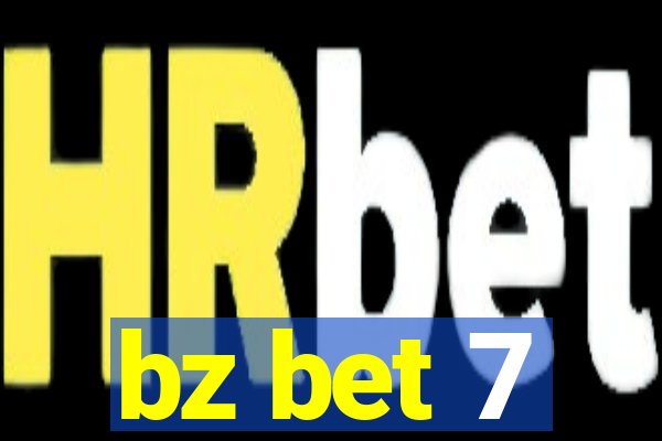 bz bet 7